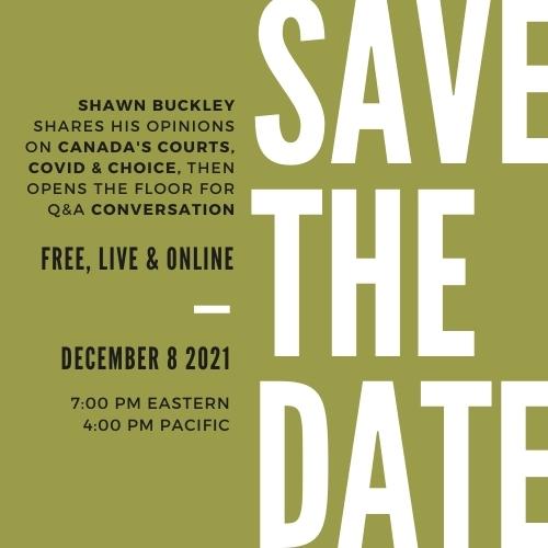 You’re Invited To Join Shawn Buckley In Conversation